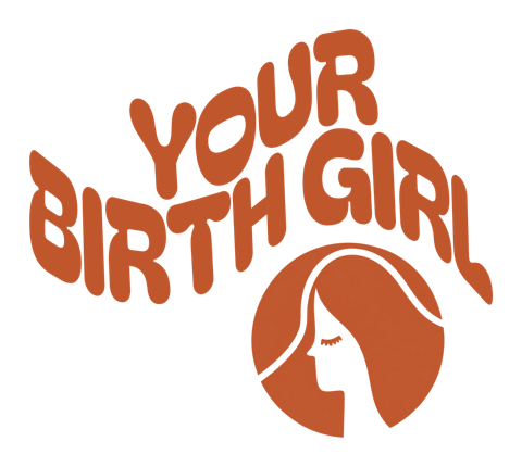 Your Birth Girl